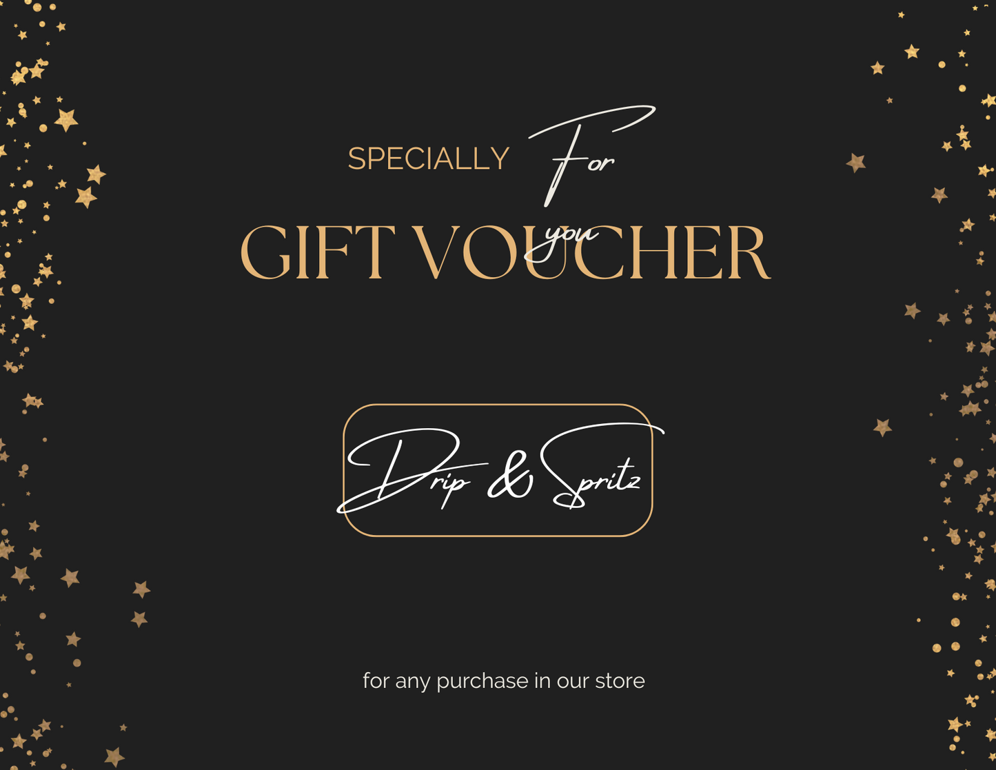 Drip & Spritz GIFT CARD